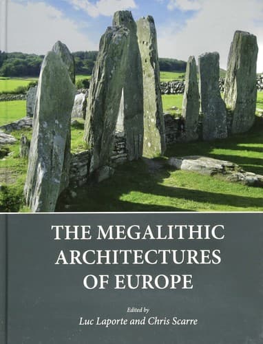 The megalithic architectures of Europe
