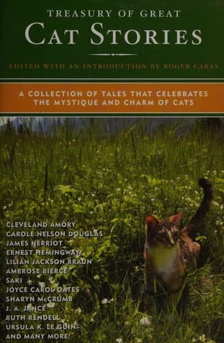 The new Roger Caras treasury of great cat stories.