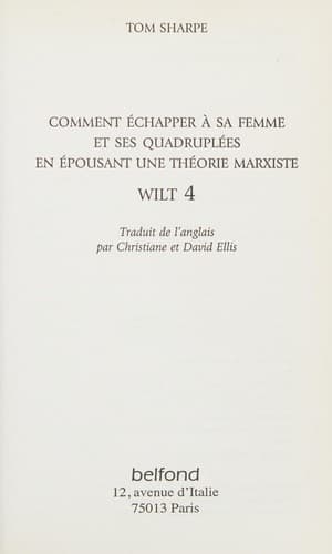 Comment échapper à sa femme et ses quadruplées en épousant une théorie marxiste