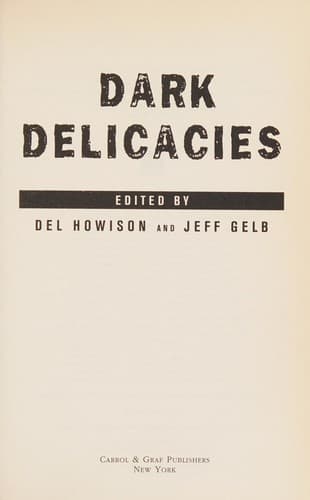 Dark delicacies