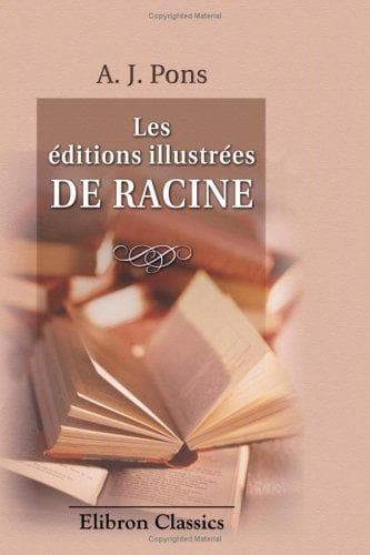 Les éditions illustrées de Racine