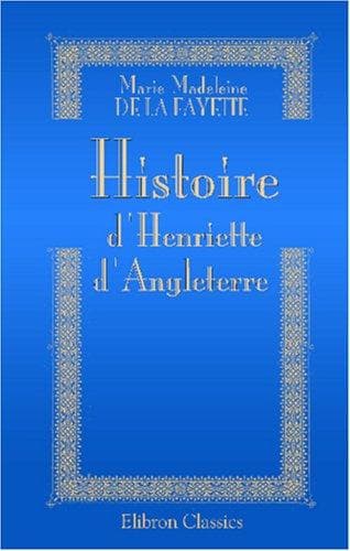 Histoire d'Henriette d'Angleterre