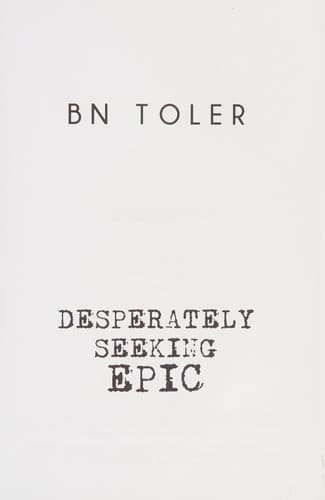 Desperately seeking epic