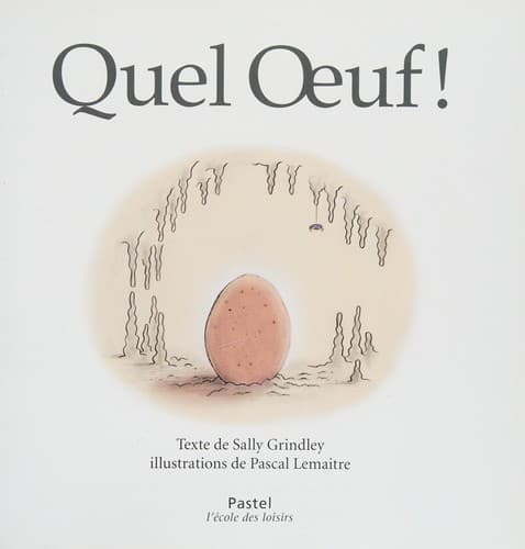 Quel oeuf!