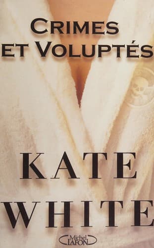 Crimes et voluptés
