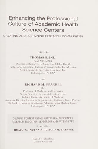 Enhancing the Professional Culture of Academic Health Science Centers