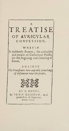 A Treatise of auricular confession. The fore-runner of Bels downefall