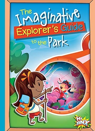 Imaginative Explorer's Guide to the Park