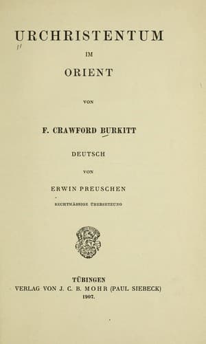 Urchristentum im Orient ... Deutsch von Erwin Preuschen