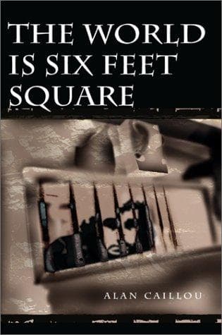 The World Is 6 Feet Square