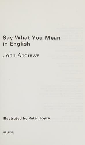 Say what you mean in English