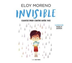Invisible (Álbum Ilustrado) / Invisible. Stories to Be Read by Two Collection