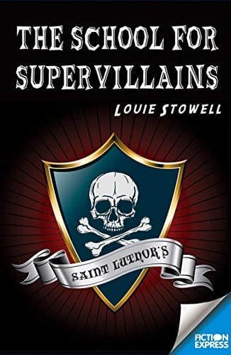 School for Super Villains