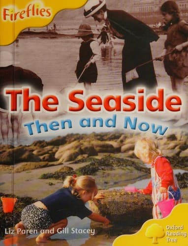 Seaside Then and Now