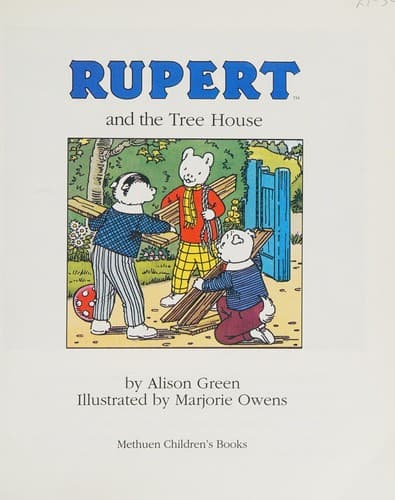 Rupert and the Treehouse