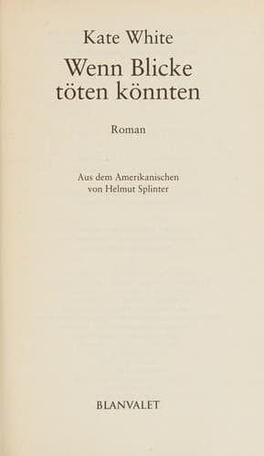 Wenn Blicke töten könnten