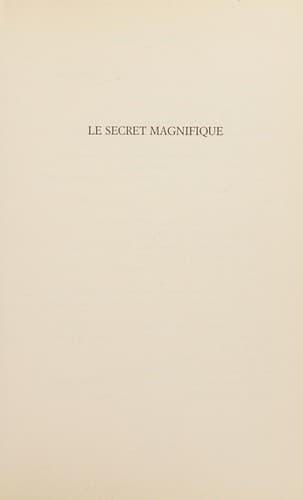 Le secret magnifique
