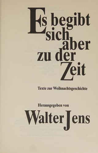 Es begibt sich aber zu der Zeit