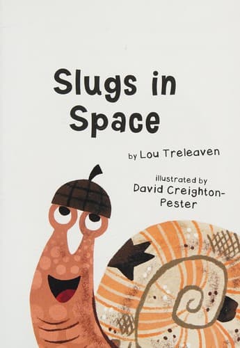 Slugs in Space : (Turquoise Early Reader)
