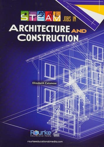 STEAM Jobs in Architecture and Construction