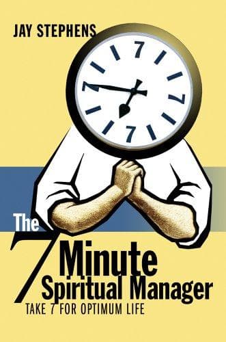 The 7 Minute Spiritual Manager