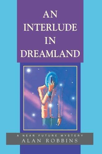 An Interlude In Dreamland