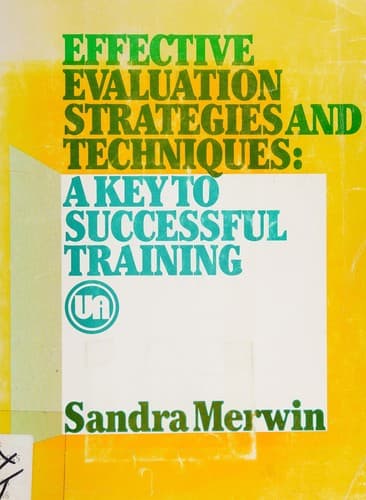 Effective evaluation strategies and techniques