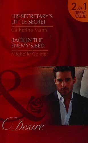 His Secretary's Little Secret; Back in the Enemy's Bed