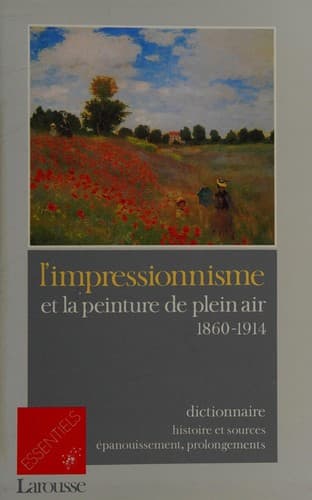L' Impressionnisme et la peinture de plein air, 1860-1914