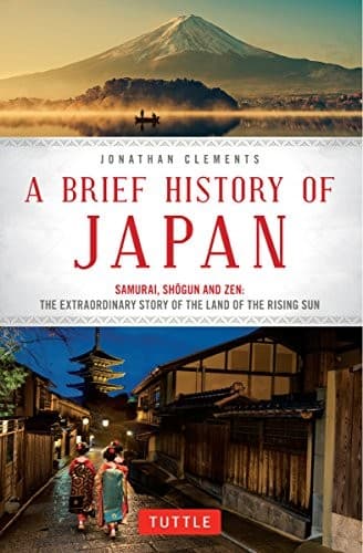 Brief History of Japan : Samurai, Shogun and Zen