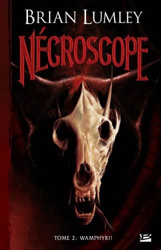 Nécroscope T02 Wamphyri !