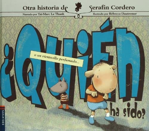 ¿Quién ha sido? o Un vientecillo perfumado