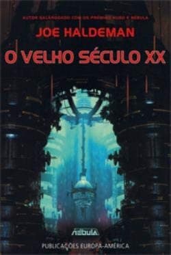 Velho Século XX, O