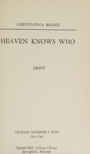 Heaven knows who