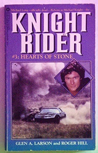 Hearts of Stone (Knight Rider Series, No. 3)