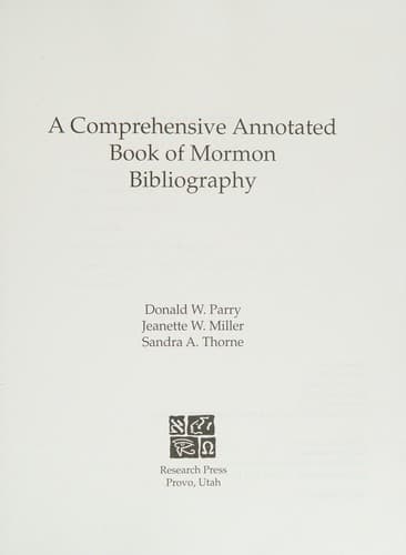 A comprehensive annotated Book of Mormon bibliography