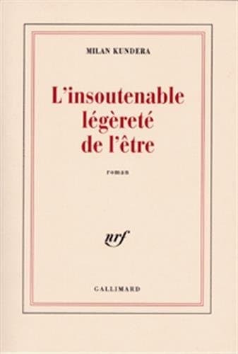 L'insoutenable légèreté de l'être