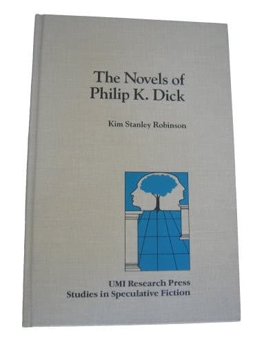The novels of Philip K. Dick