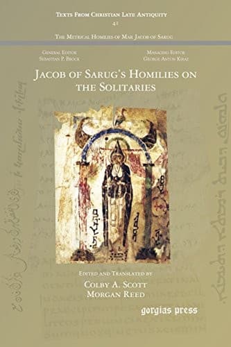 Jacob of Sarug's Homilies on the solitaries