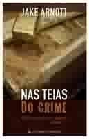 NAS TEIAS DO CRIME