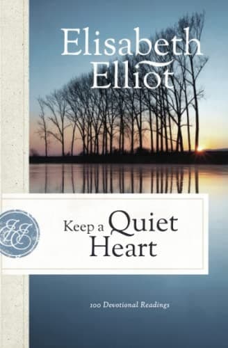 Keep a Quiet Heart