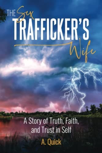 Sex-Trafficker's Wife