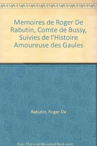 Mémoires de Roger de Rabutin, comte de Bussy