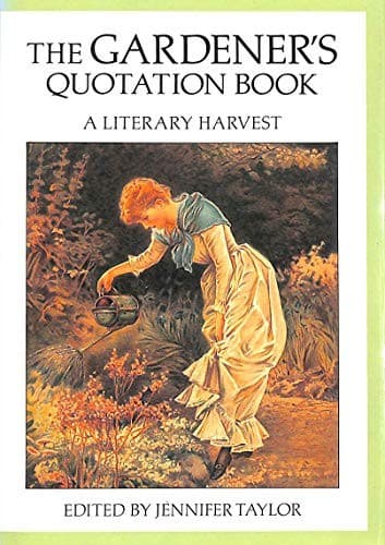 The Gardener's Quotation Book