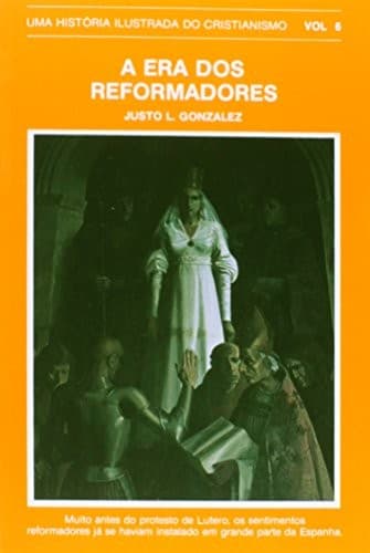 A Era Dos Reformadores