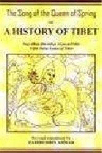 The song of the queen of spring, or, A history of Tibet