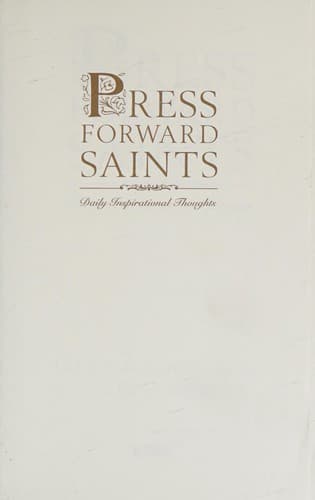 Press Forward Saints (Daily Inspirational Thoughts)