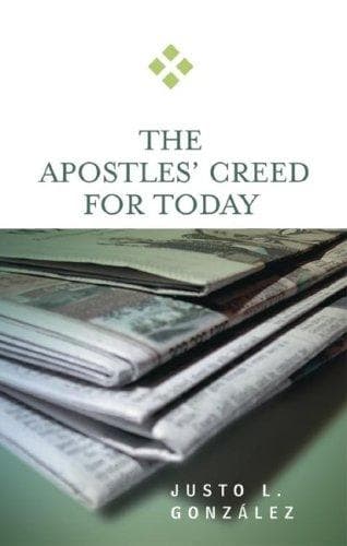The Apostles' Creed for today