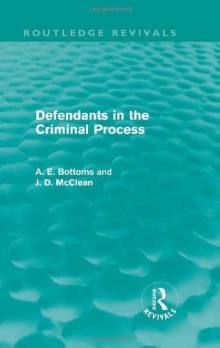 Defendants in the Criminal Process (Routledge Revivals)