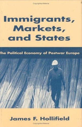 Immigrants, markets, and states